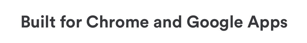 Screen grab from a website saying “Built for Chrome and Google Apps”