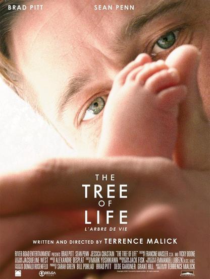 Movie poster for the film The Tree of Life. 

The poster is a closeup photo of a father (Brad Pitt) touching his newborn child’s foot. 

WRITTEN AND DIRECTED BY TERRENCE MALICK