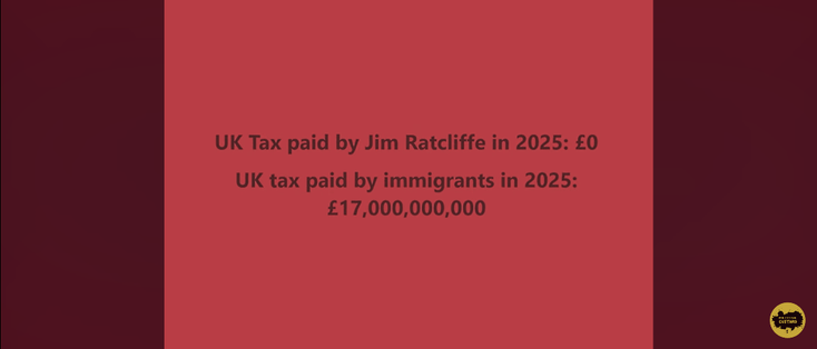 UK Tax paid by Jim Radcliffe in 2025: £0

UK tax paid by immigrants in 2025: £17,000,000,000