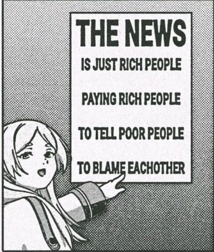 A cartoon image of a woman pointing to a sign that reads "THE NEWS IS JUST RITCH PEOPLE PAYING RICH PEOPLE TO TELL POOR PEOPLE TO BLAME EACHOTHER"