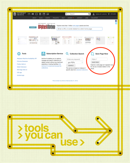 Cream graph-paper graphic framed by yellow line art, featuring a screenshot of the Internet Archive's Wayback Machine page, with the "Save Page Now" options circled in red. A yellow ">" chevron tagline below reads "tools you can use," pointing toward a yellow arrow.