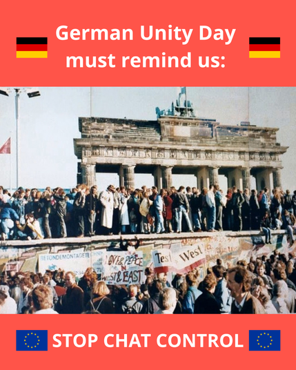 Image of the Berlin Wall, taken in 1989, with text: German unity day must remind us: Stop chat control