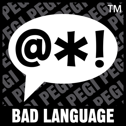 PEGI content descriptor: bad language.