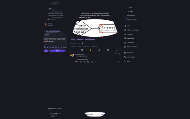 Mastodon UI, but every element is an oval or circular. It is almost unusable, many buttons and text are cut off.