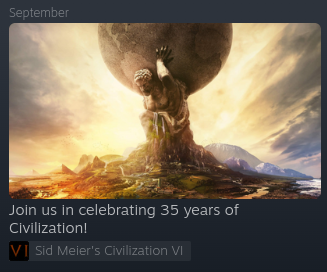 Steam announcement from Sic Meier's Civilization 6: Join us in celebrating 35 years of Civilization!