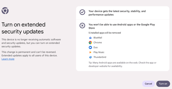 A screenshot of the Google notice advising that we turn on "Extended security upgrades" for her Chromebook which is nice. Except that the process means that certain applications will no longer work and will be removed.  Those applications include Chrome and Thunderbird/BlueMail.  Essentially the entire reason she has the Chromebook: email and web.  It also notes that this upgrade process is irreversible.