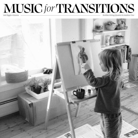Cover of inti figgis-vizueta’s New Amsterdam Records album “Music for Transitions”, featuring a photo of a child with long hair painting at an easel.