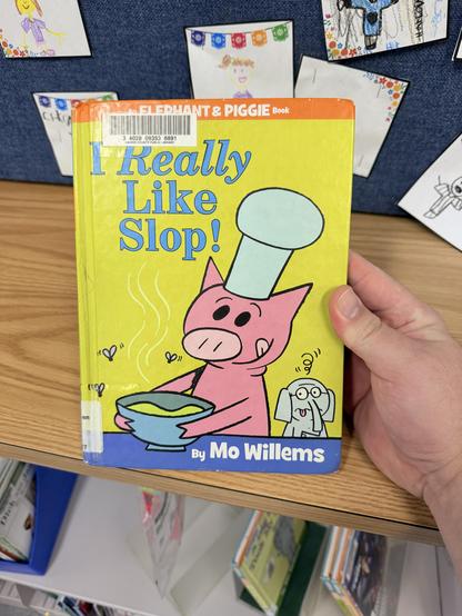 A library book titled I Really Like Slop!
