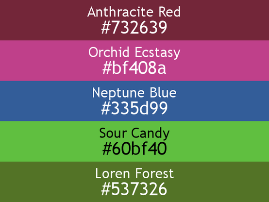 a block of five horizontal color swatches in Anthracite Red (#732639), Orchid Ecstasy (#bf408a), Neptune Blue (#335d99), Sour Candy (#60bf40), and Loren Forest (#537326).
