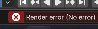 An error message that says “Render error (No error)”