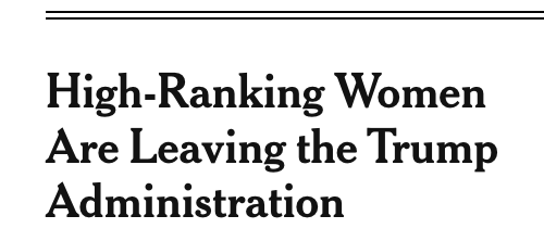 High-Ranking Women
Are Leaving the Trump
Administration