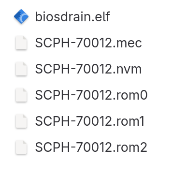 A closeup of a file browser with six files: 

biosdrain.elf
SCPH-70012.mec
SCPH-70012.nvm
SCPH-70012.rom0
SCPH-70012.rom1
SCPH-70012.rom2