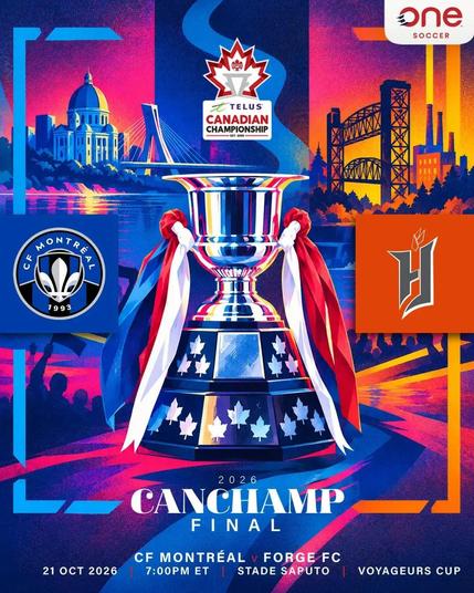 A poster announcing the Telus Canadian Championship Final.  The Voyageurs Cup is in the middle.  The CF Montreal logo is on the left bathed in blue. The Forge FC logo is on the right bathed in orange.