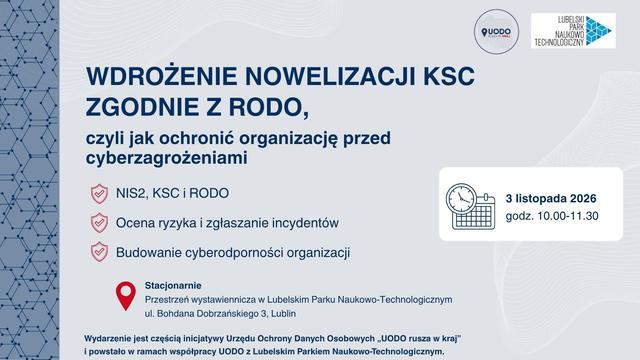 Plakat promujący inicatywę "UODO rusza w kraj" - przystanek Lublin, warsztaty "Wdrożenie nowelizacji KSC zgodnie z RODO" - 03.11.2026 r.